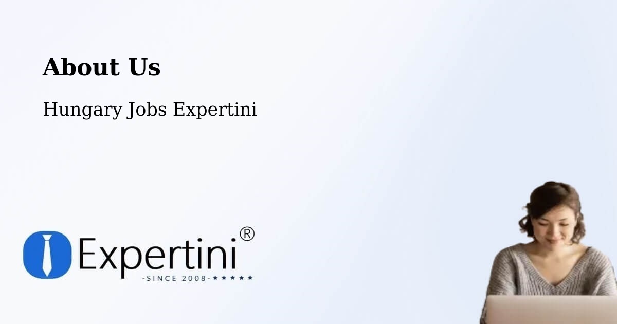 About Expertini Recruitment Platform  – Göd - Göd, Hungary Jobs Expertini