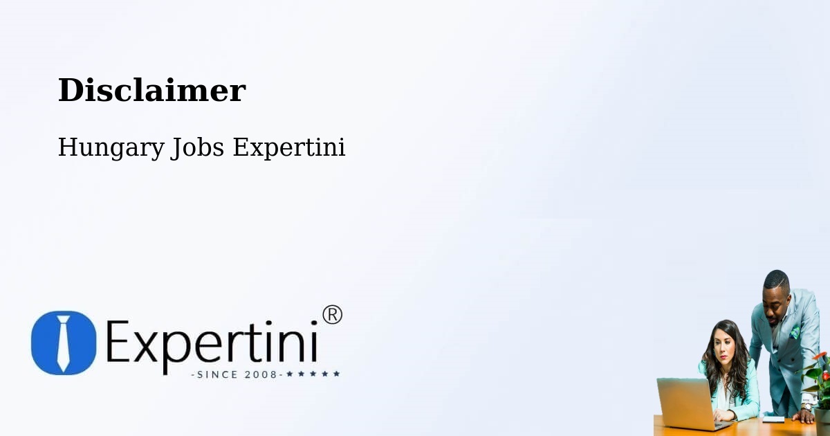 Disclaimer – Göd - Hungary Jobs Expertini