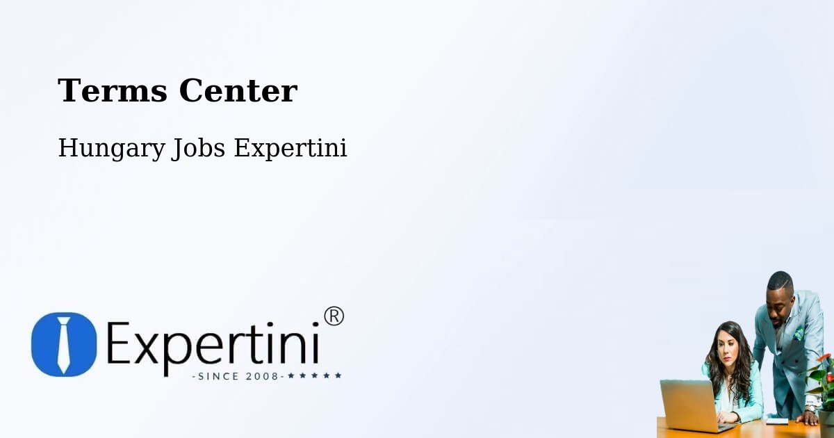 Terms of Service – Göd - Hungary Jobs Expertini
